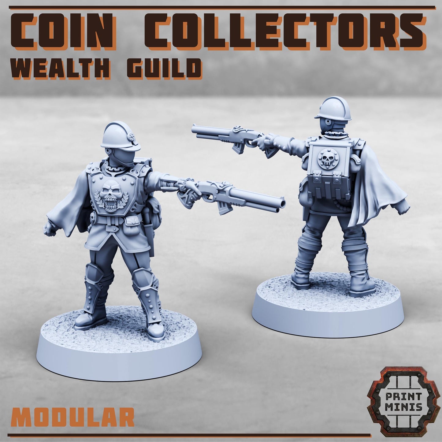 Coin Collectors - Wealth Guild -  Sci-Fi Grimdark  Tax Collector Mercenaries by Print Minis