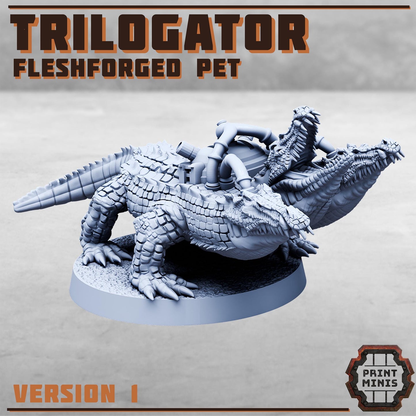 Trilogator - Fleshforged Gang Pet -  Sci-Fi Grimdark Gang Pet by Print Minis