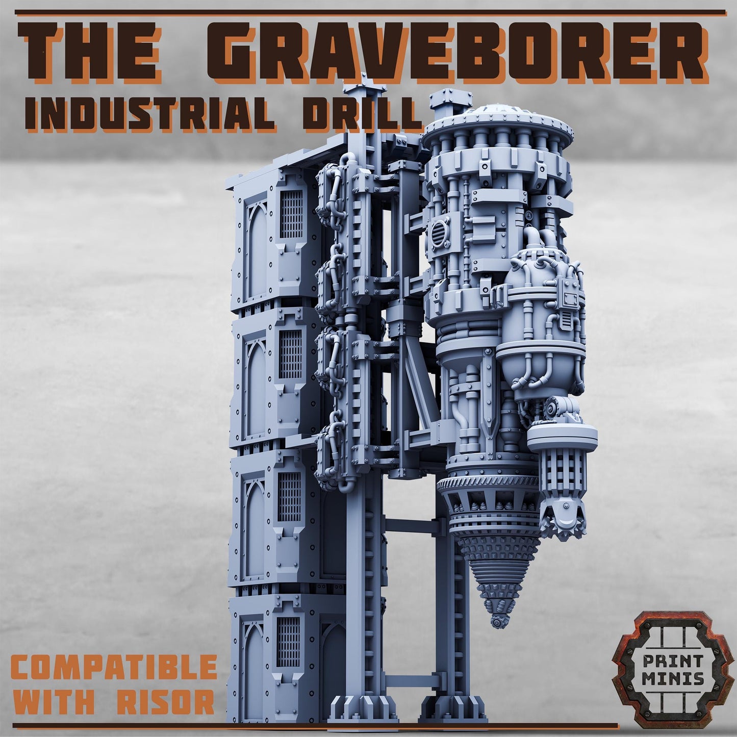 The Graveborer - Industrial Drill - Sci-Fi Space Industrial Terrain by Print Minis