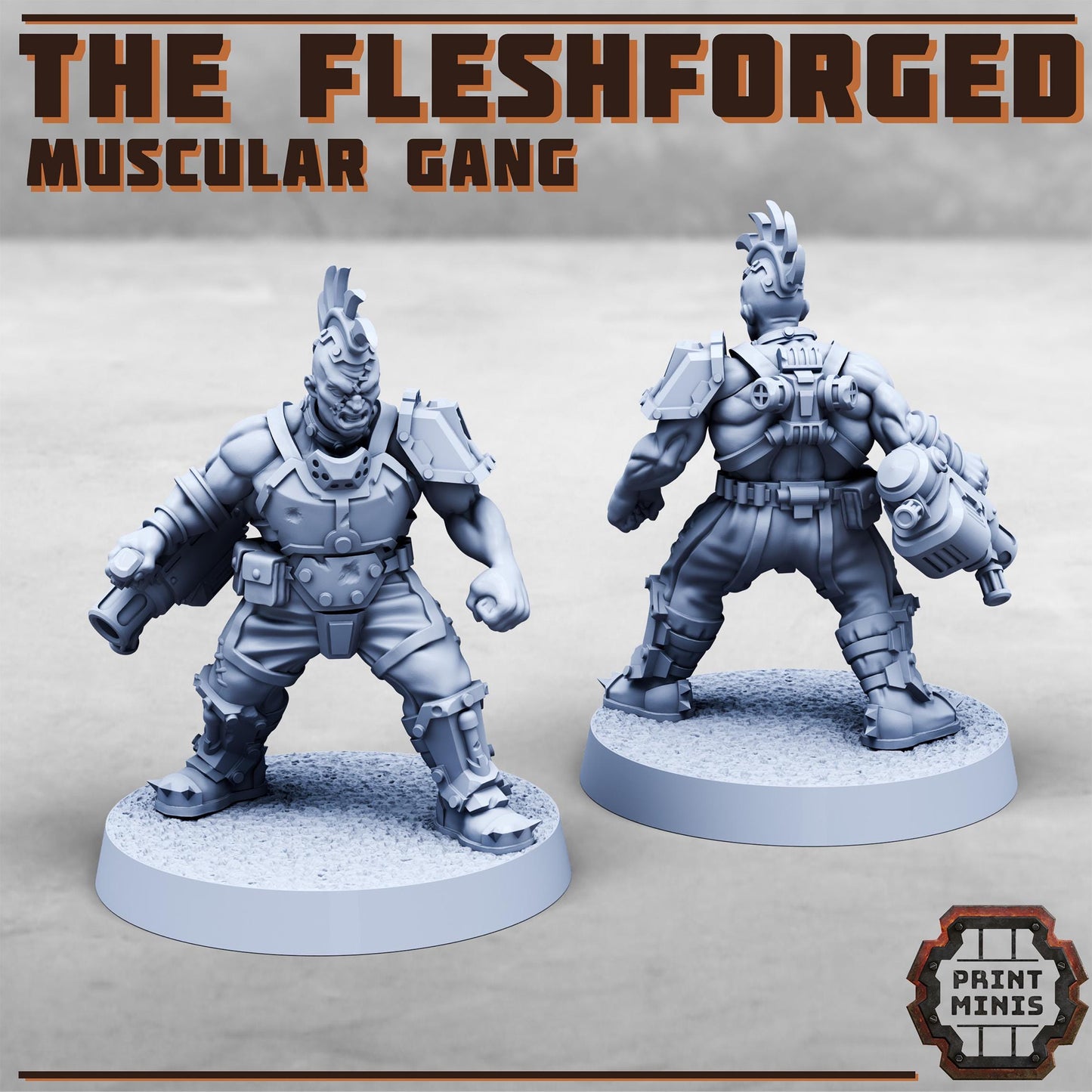 The Fleshforged - a Muscular Gang - Sci-Fi Grimdark Mercenaries by Print Minis