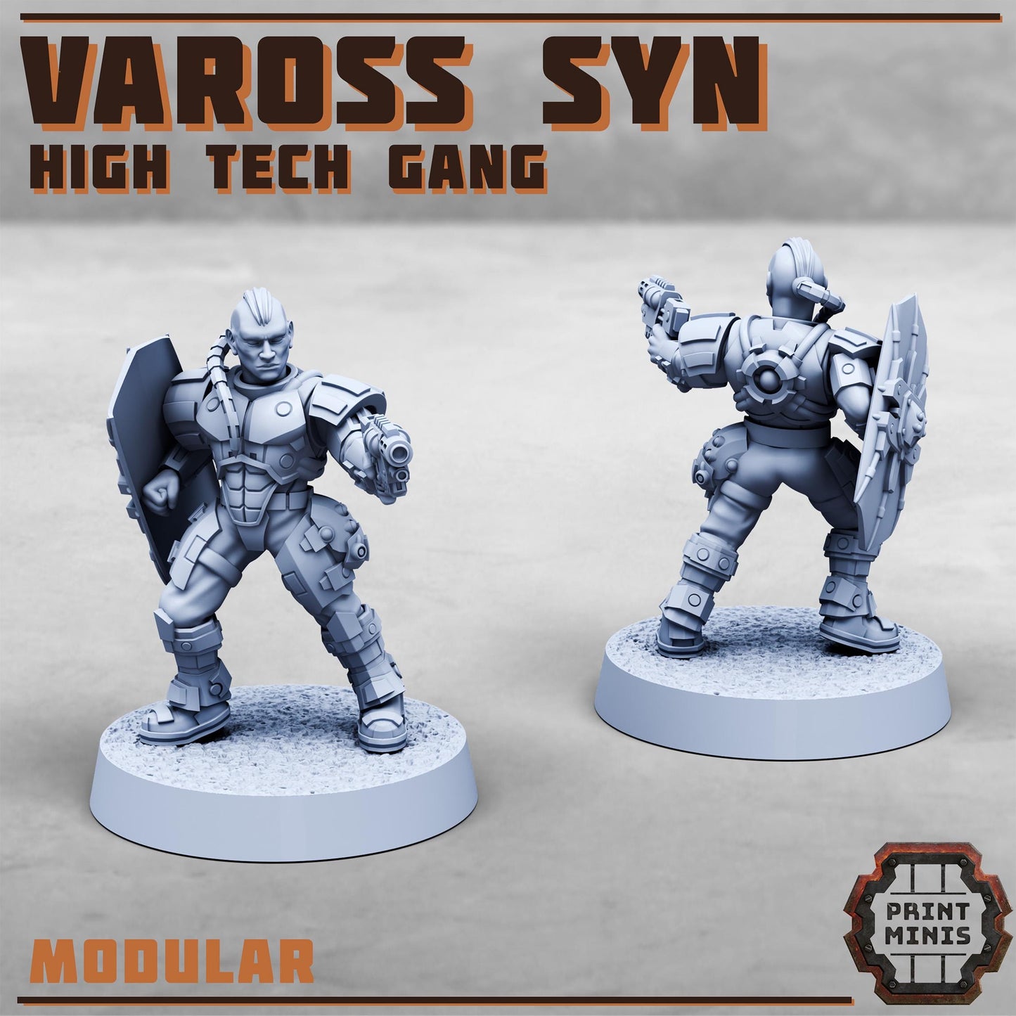 Vaross Syn - High Tech Gang - Vaross Syn Gang -  Sci-Fi Grimdark Tech Hunter Mercenaries by Print Minis