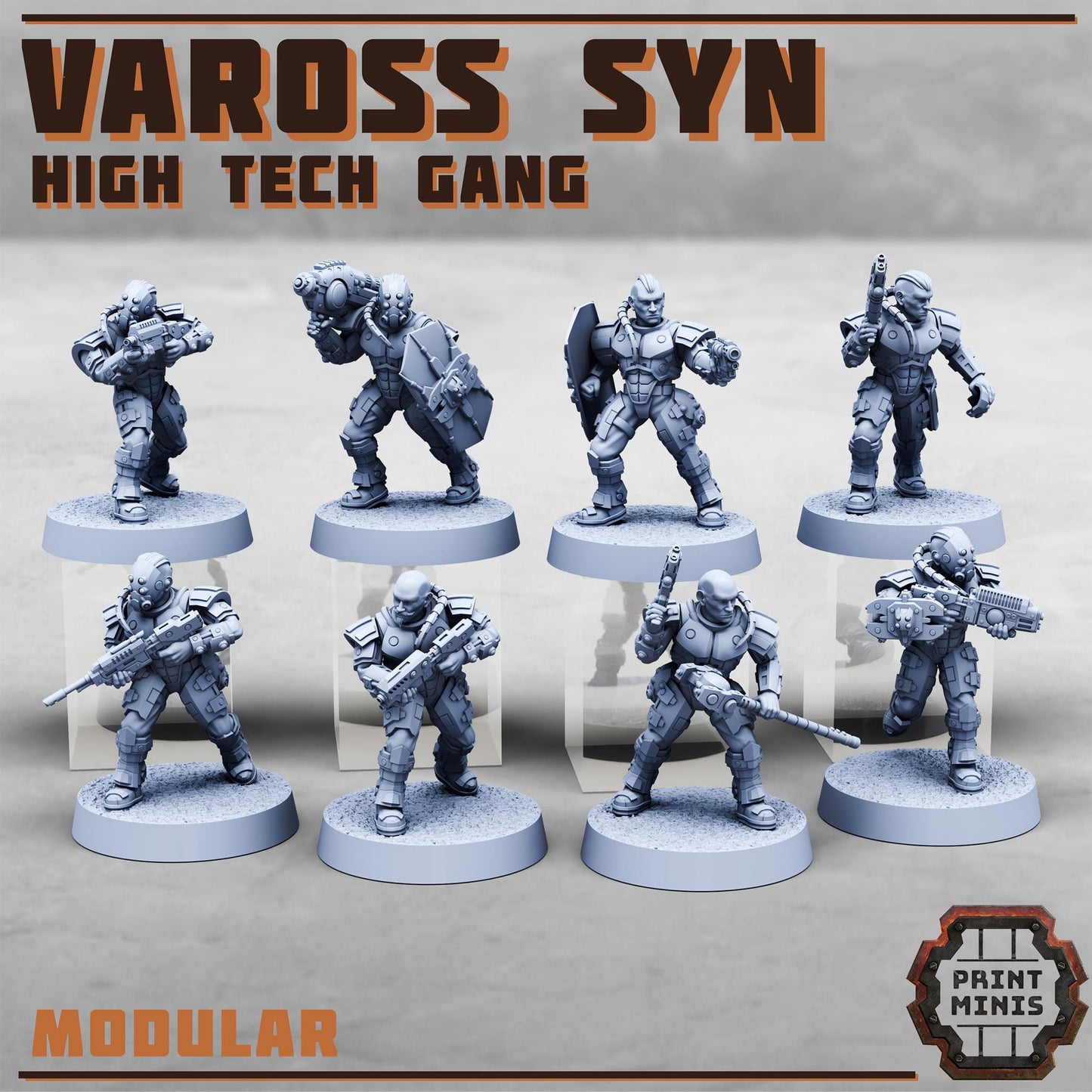 Vaross Syn - High Tech Gang - Vaross Syn Gang - Sci-Fi Grimdark Tech Hunter Mercenaries by Print Minis