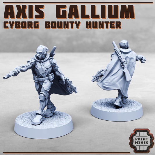 Axis Gallium - Cyborg Bounty Hunter -  Sci-Fi Grimdark Mercenaries by Print Minis