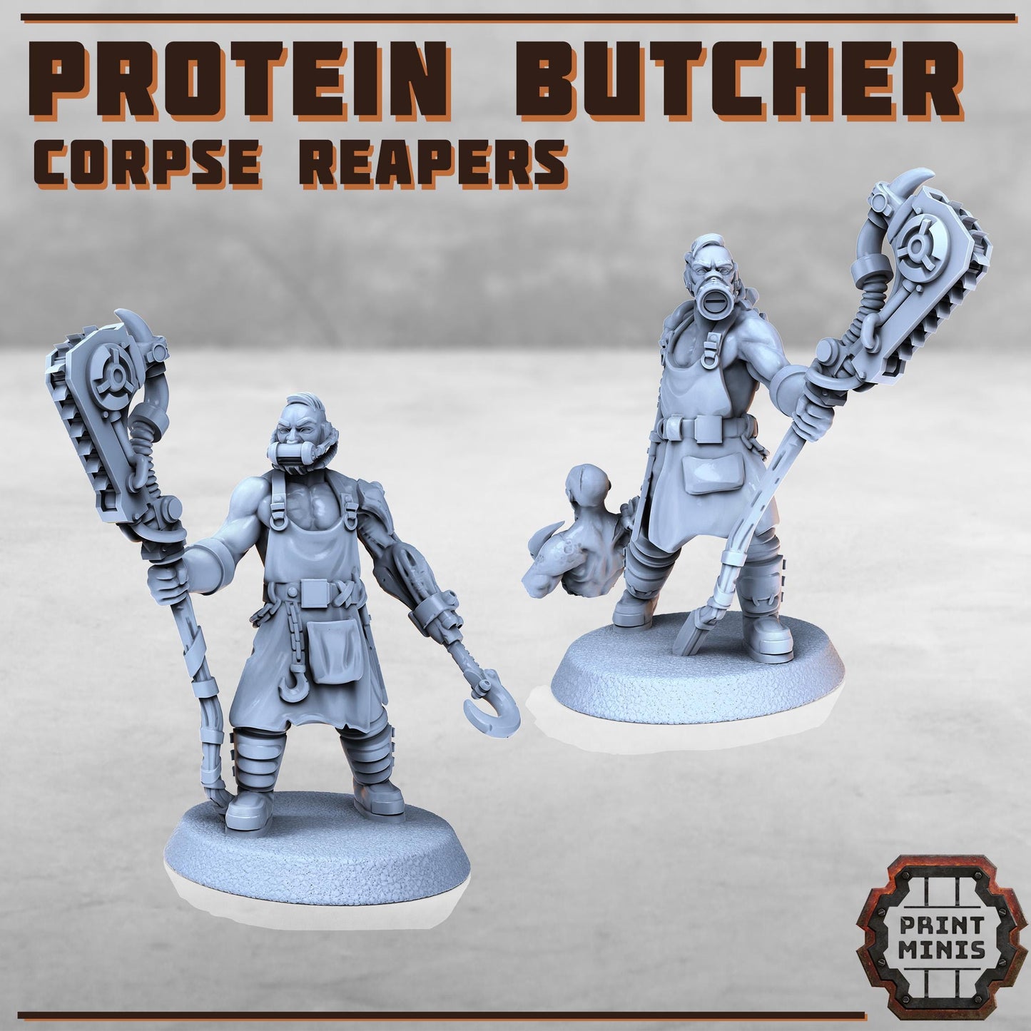 Protein Butchers - Corpse Reapers - Corpse Reaping Guild - Sci-Fi Grimdark Mercenaries by Print Minis