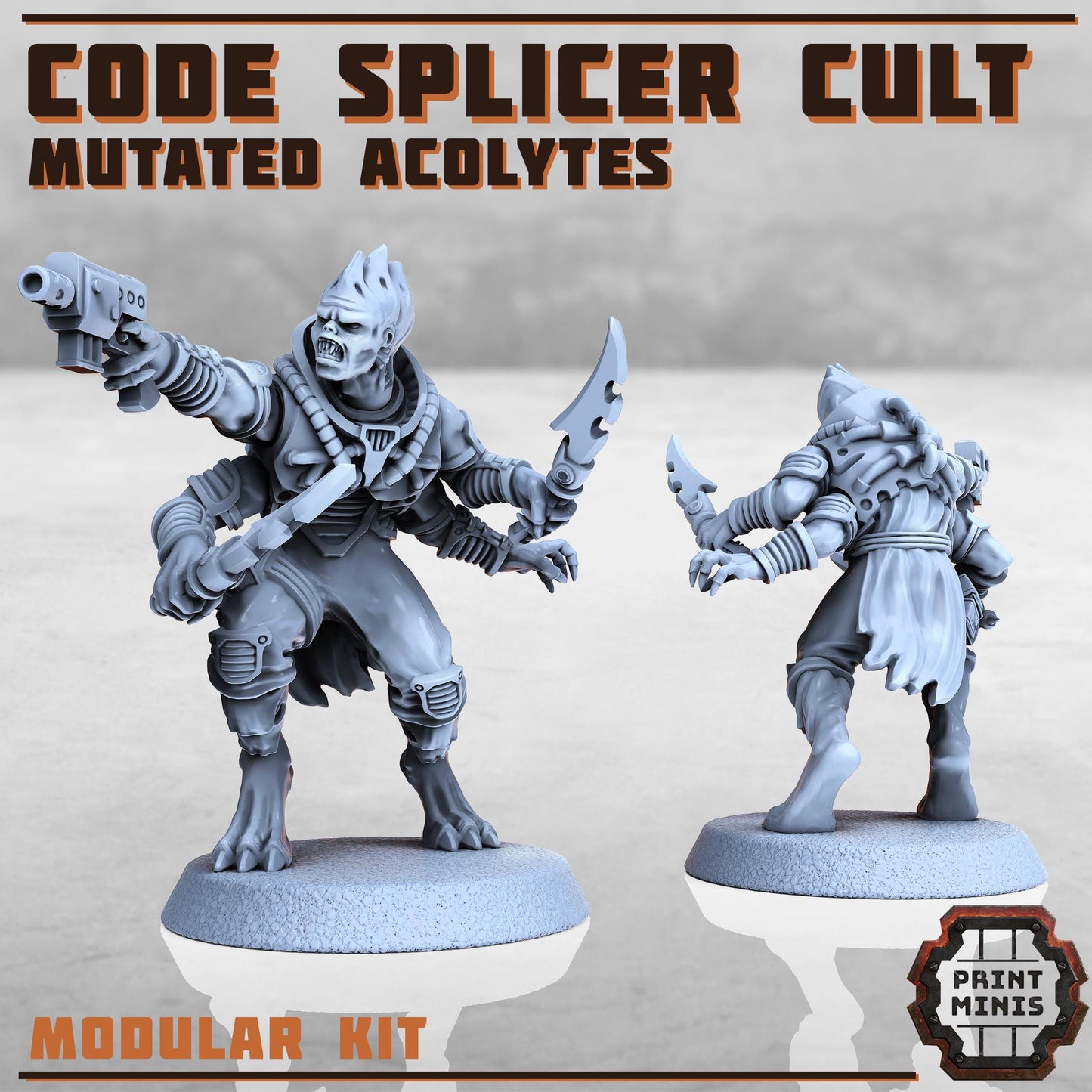Code Splicer Cult - Mutated Acolytes -  Sci-Fi Grimdark Splicers by Print Minis