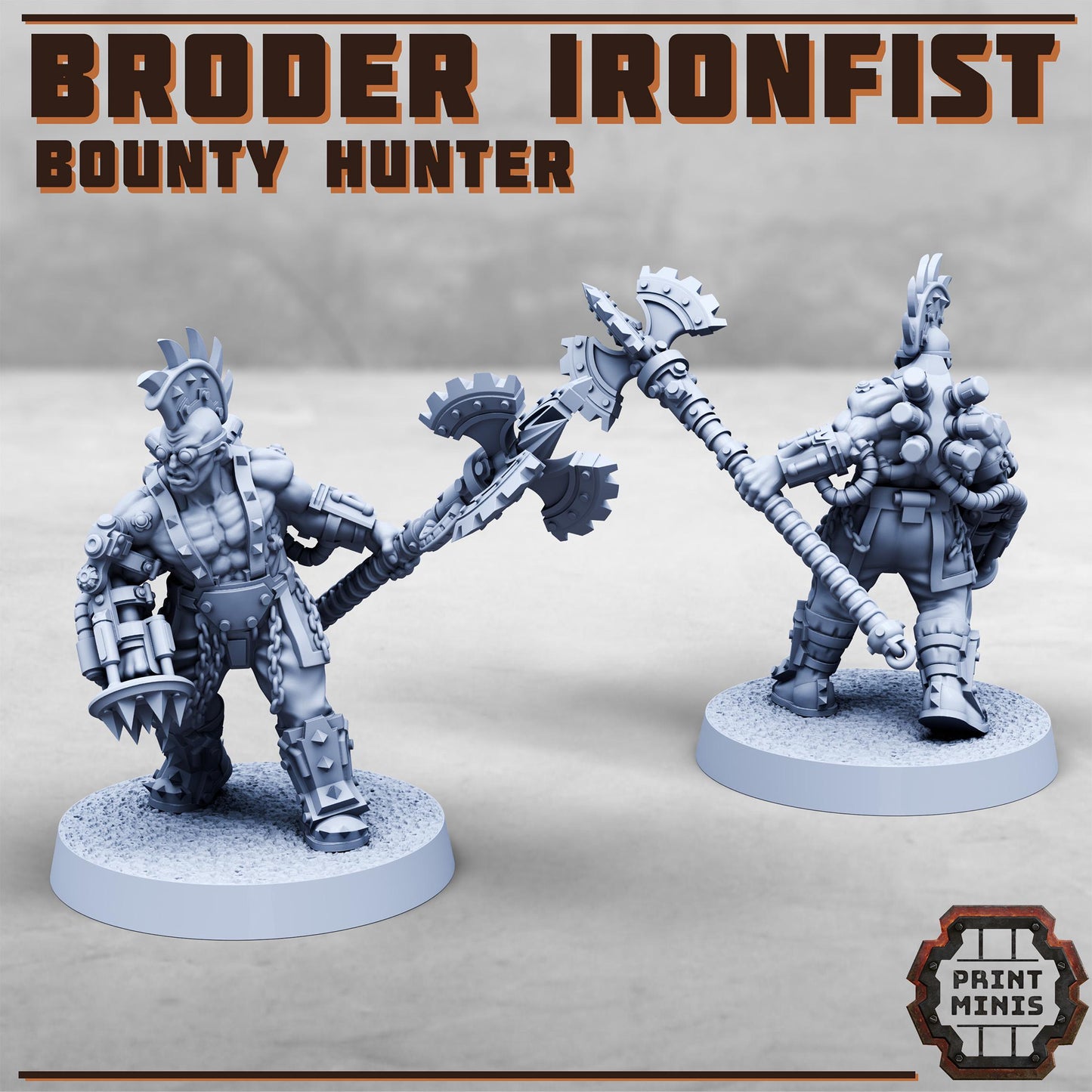 Broder Ironfist - Fleshforged Bounty Hunter - Sci-Fi Grimdark Mercenaries by Print Minis