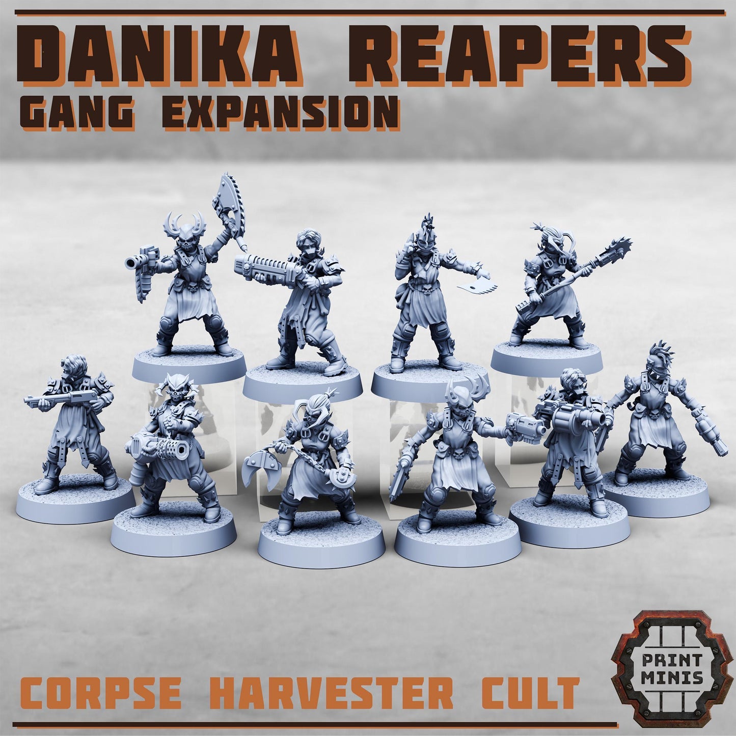 Danika Reapers - Fleshforged Gang - Sci-Fi Grimdark Gang by Print Minis