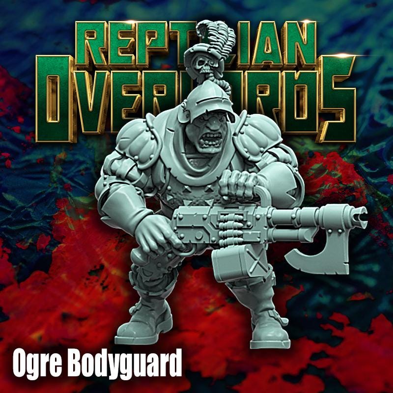 Ogre Bodyguard by Reptilian Overlords, Sci-Fi Wargames Ogre Bodyguard