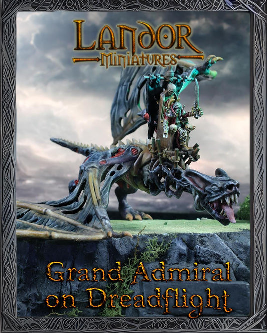 Grand Admiral on Dreadflight, Modular Undead Colossus by Landor Miniatures! Vampire Coast for Fantasy Wargames