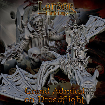 Grand Admiral on Dreadflight, Modular Undead Colossus by Landor Miniatures! Vampire Coast for Fantasy Wargames