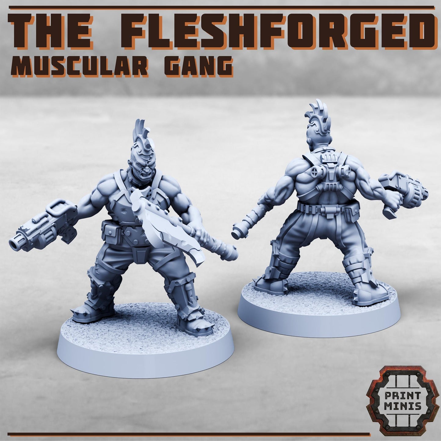 The Fleshforged - a Muscular Gang - Sci-Fi Grimdark Mercenaries by Print Minis
