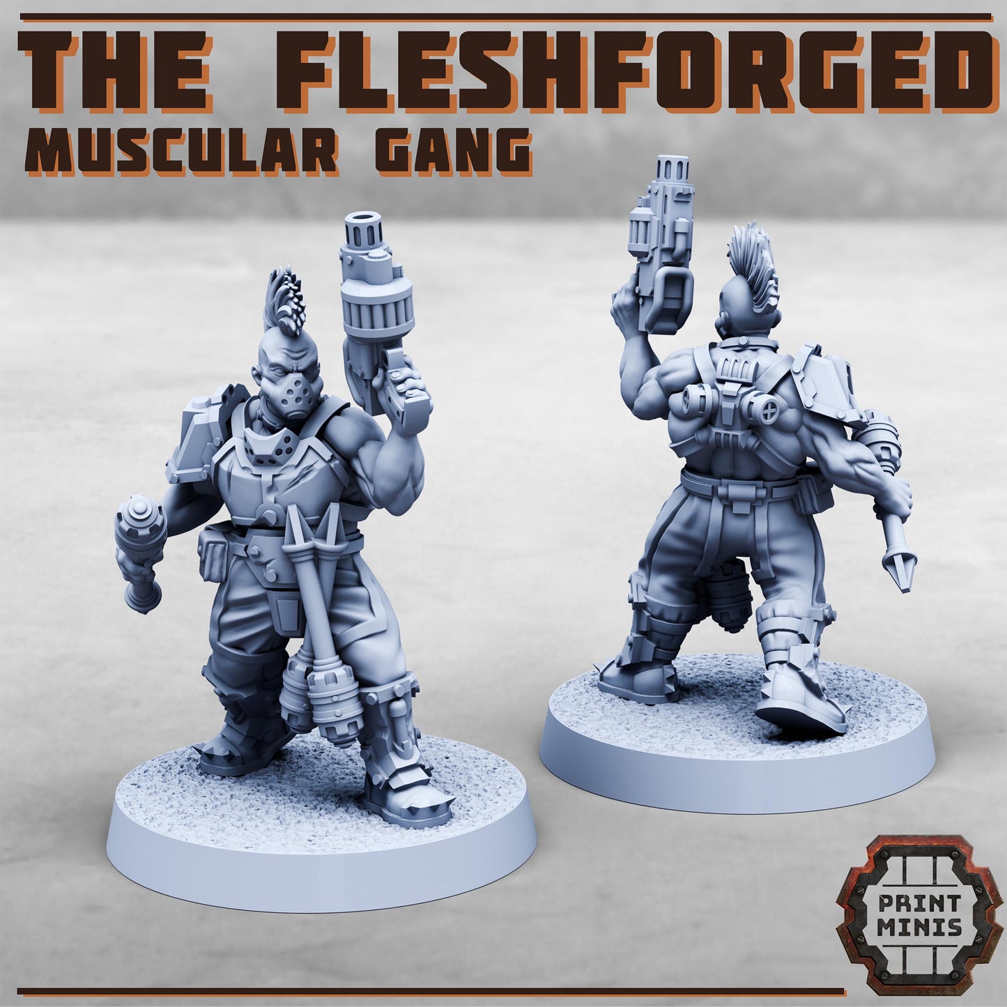 The Fleshforged - a Muscular Gang - Sci-Fi Grimdark Mercenaries by Print Minis
