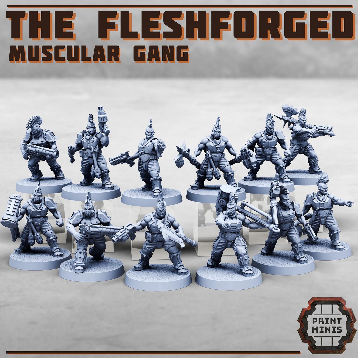 The Fleshforged - a Muscular Gang - Sci-Fi Grimdark Mercenaries by Print Minis