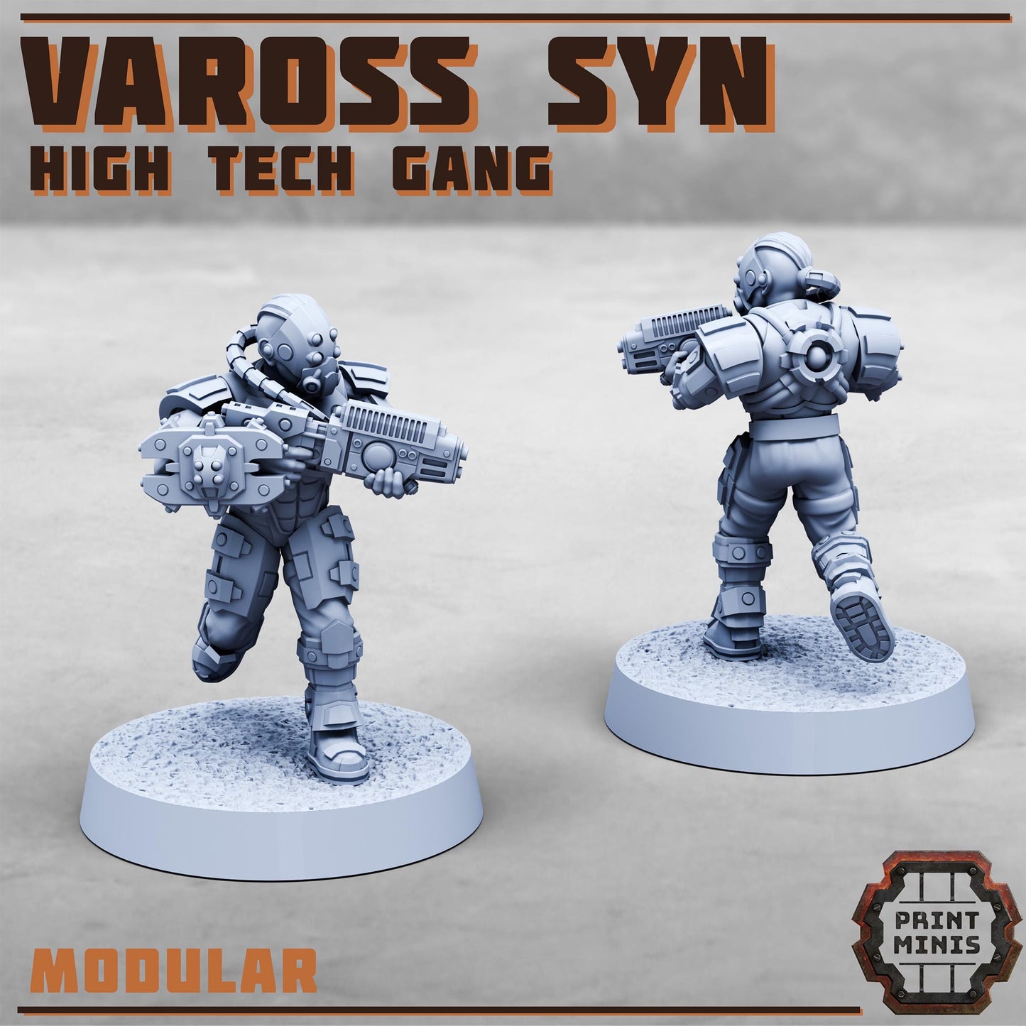 Vaross Syn - High Tech Gang - Vaross Syn Gang -  Sci-Fi Grimdark Tech Hunter Mercenaries by Print Minis