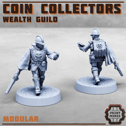 Coin Collectors - Wealth Guild -  Sci-Fi Grimdark  Tax Collector Mercenaries by Print Minis