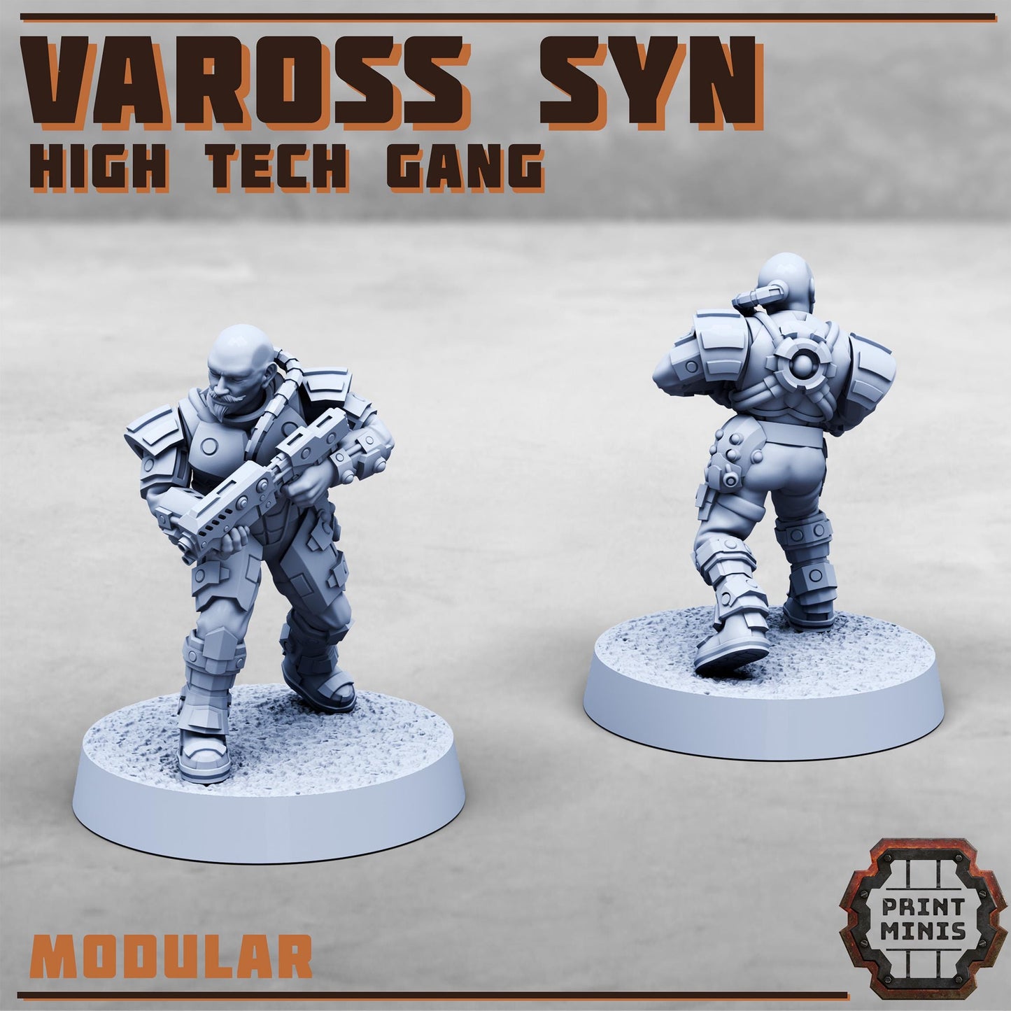 Vaross Syn - High Tech Gang - Vaross Syn Gang -  Sci-Fi Grimdark Tech Hunter Mercenaries by Print Minis