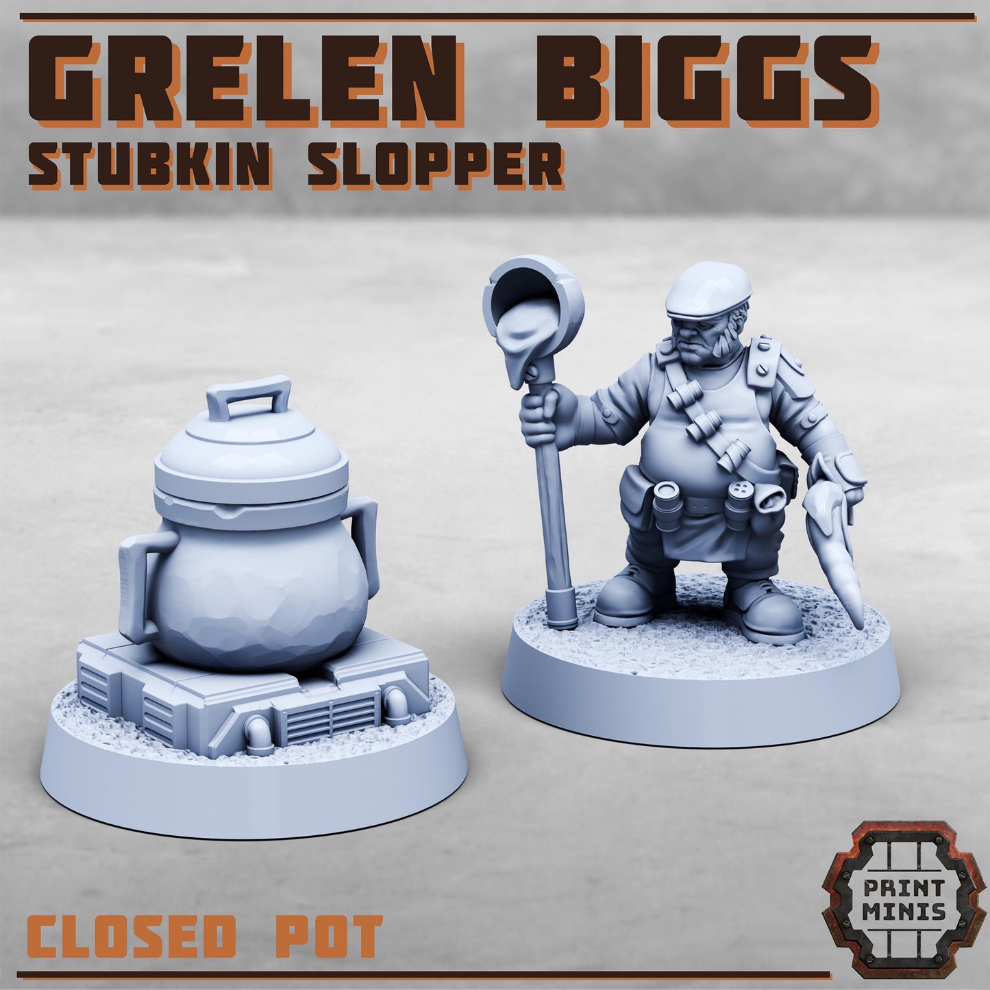Grelen Biggs - Stubkin Slopper -  Sci-Fi Grimdark Mercenaries by Print Minis