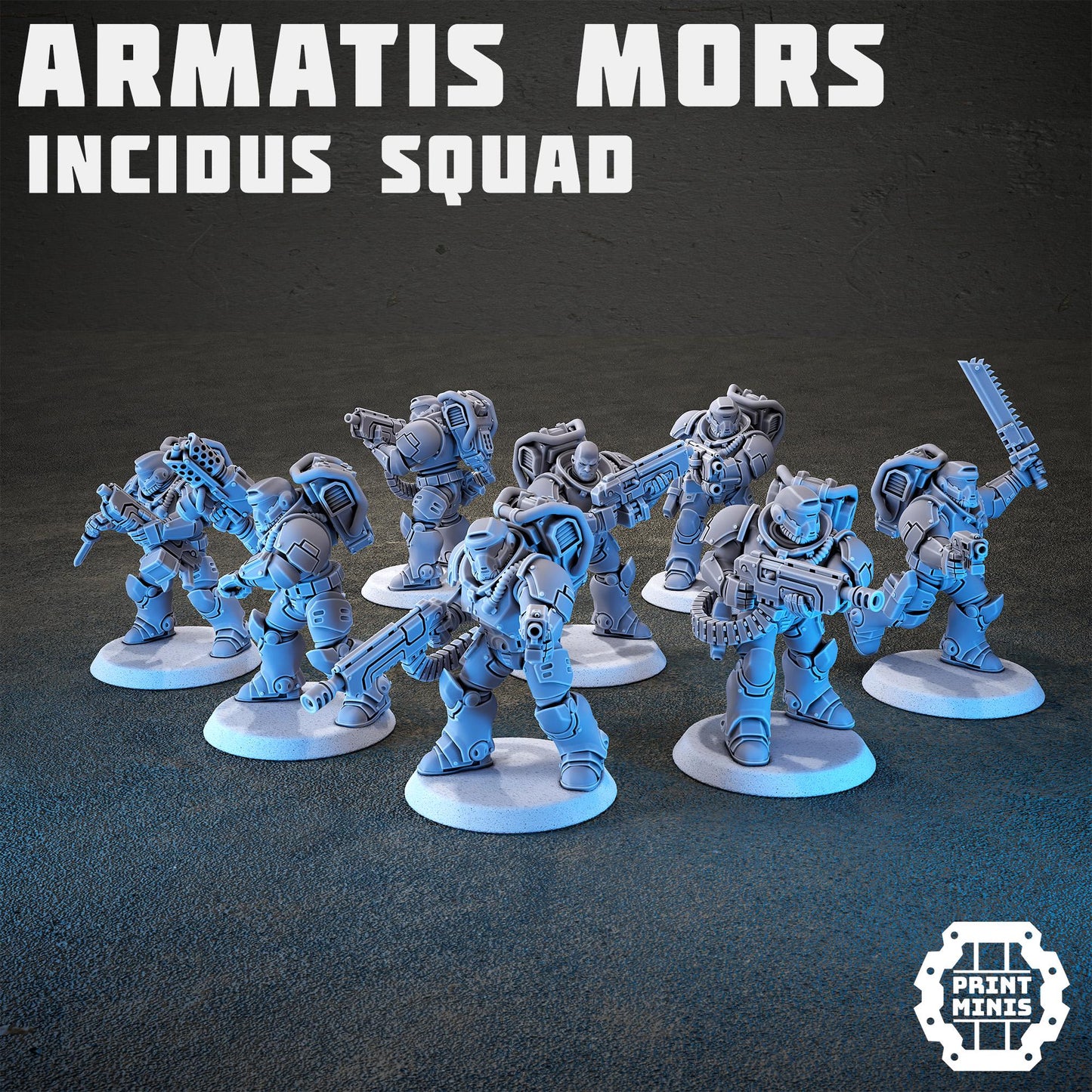 Armatis Mors Warriors - Incidus Squad - Futuristic Marine Army, Sci-Fi Space Warriors by Print Minis