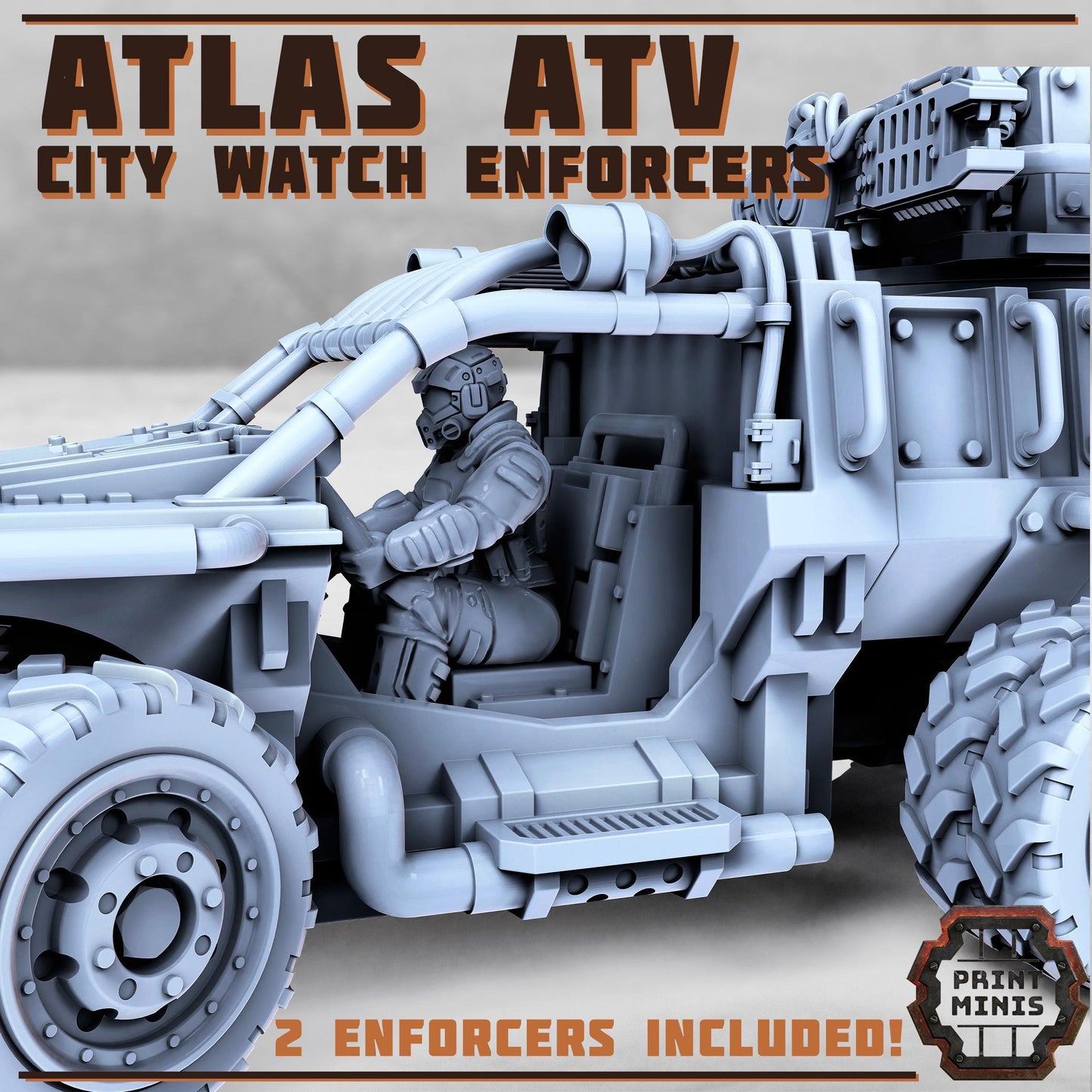 Atlas ATV with Enforcer drivers -  Sci-Fi Grimdark Tech Hunter Mercenaries by Print Minis