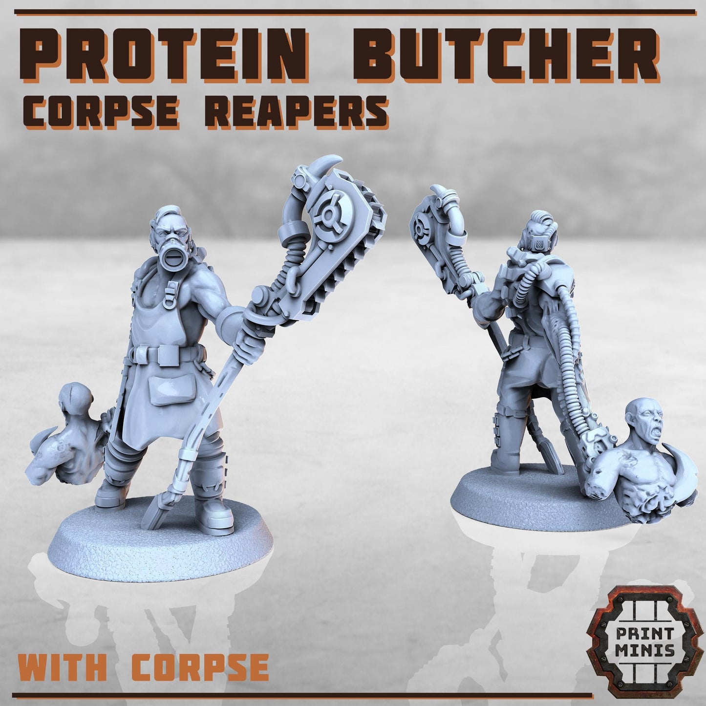 Protein Butchers - Corpse Reapers - Corpse Reaping Guild - Sci-Fi Grimdark Mercenaries by Print Minis