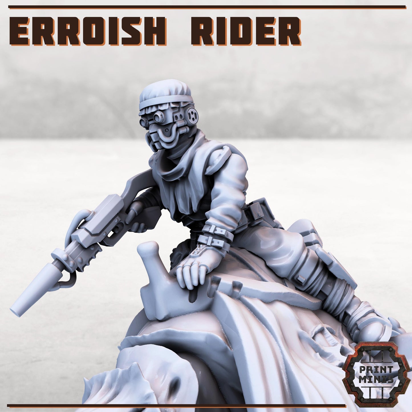Erroish Desert Riders - Erroish People -  Sci-Fi Grimdark Mercenaries by Print Minis