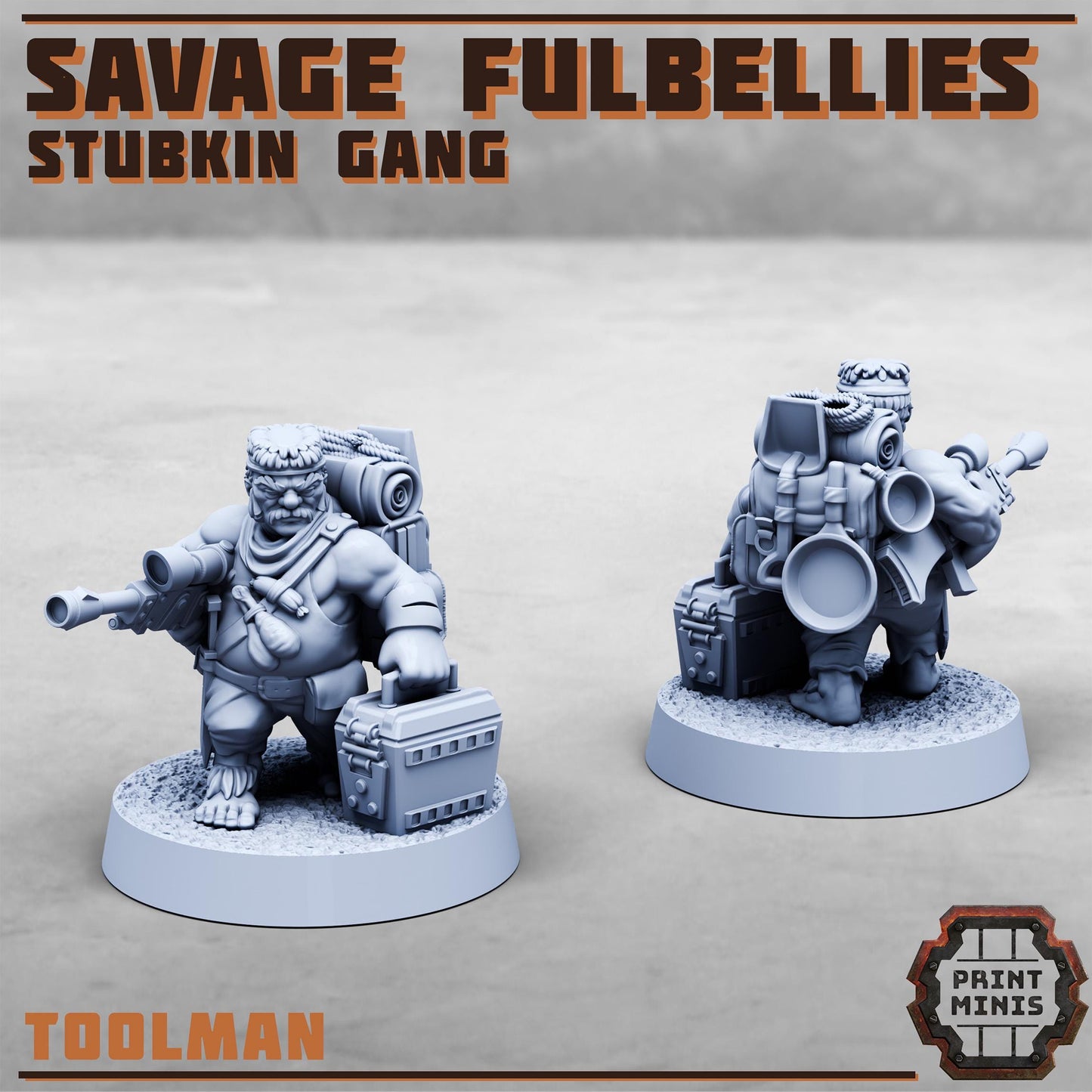 Savage Fulbellies - Stubkin Gang - Sci-Fi Grimdark Smallfolk by Print Minis
