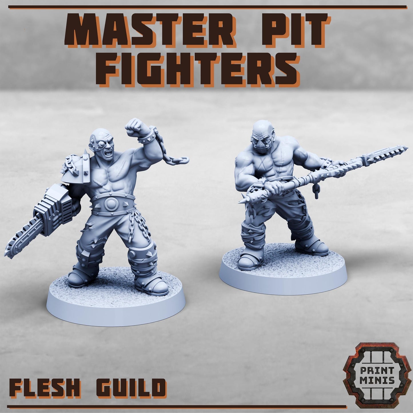 Master Pit Fighters - Flesh Guild -  Sci-Fi Grimdark Mercenaries by Print Minis