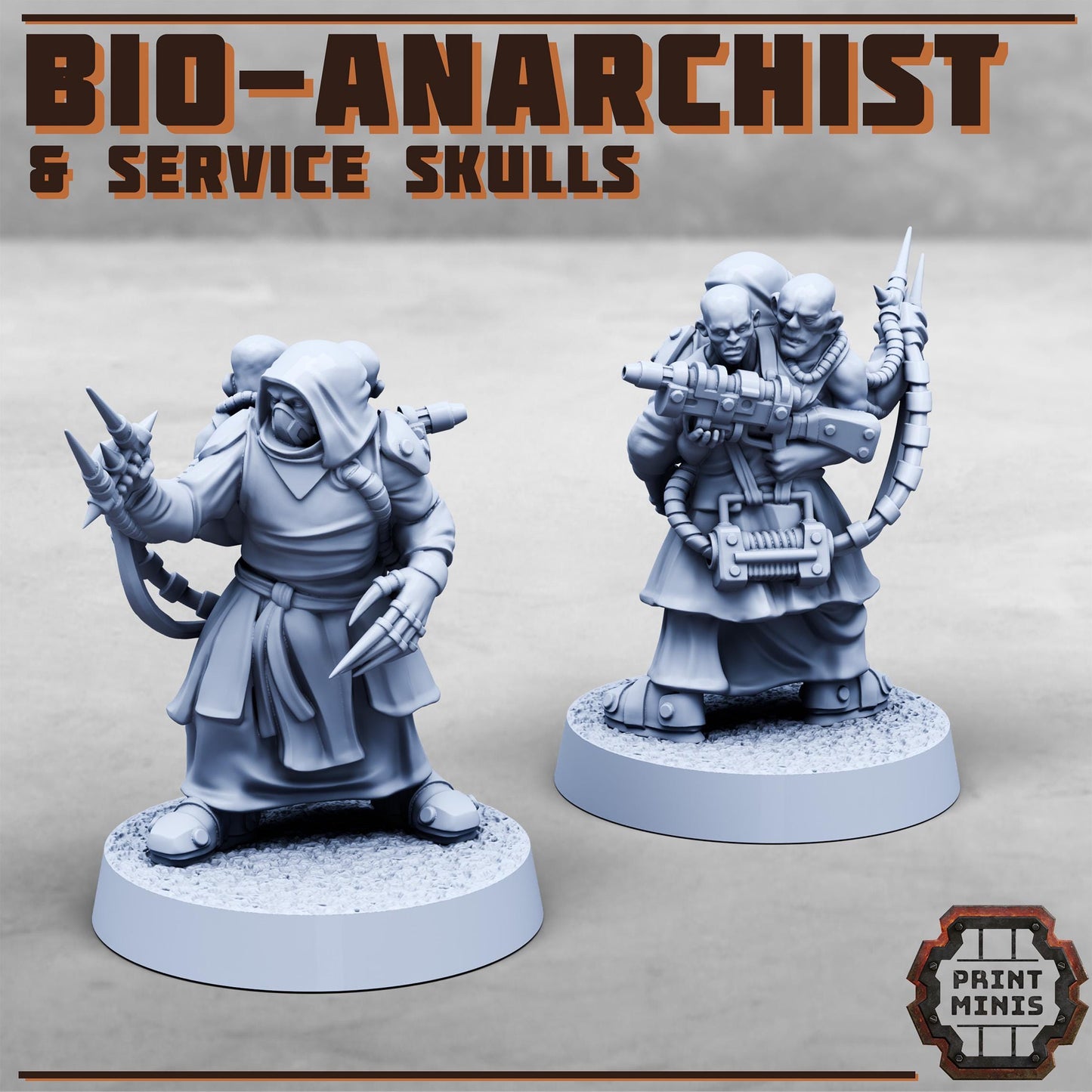 Bio-Anarchist + Service Skulls -  Sci-Fi Grimdark Splicers by Print Minis