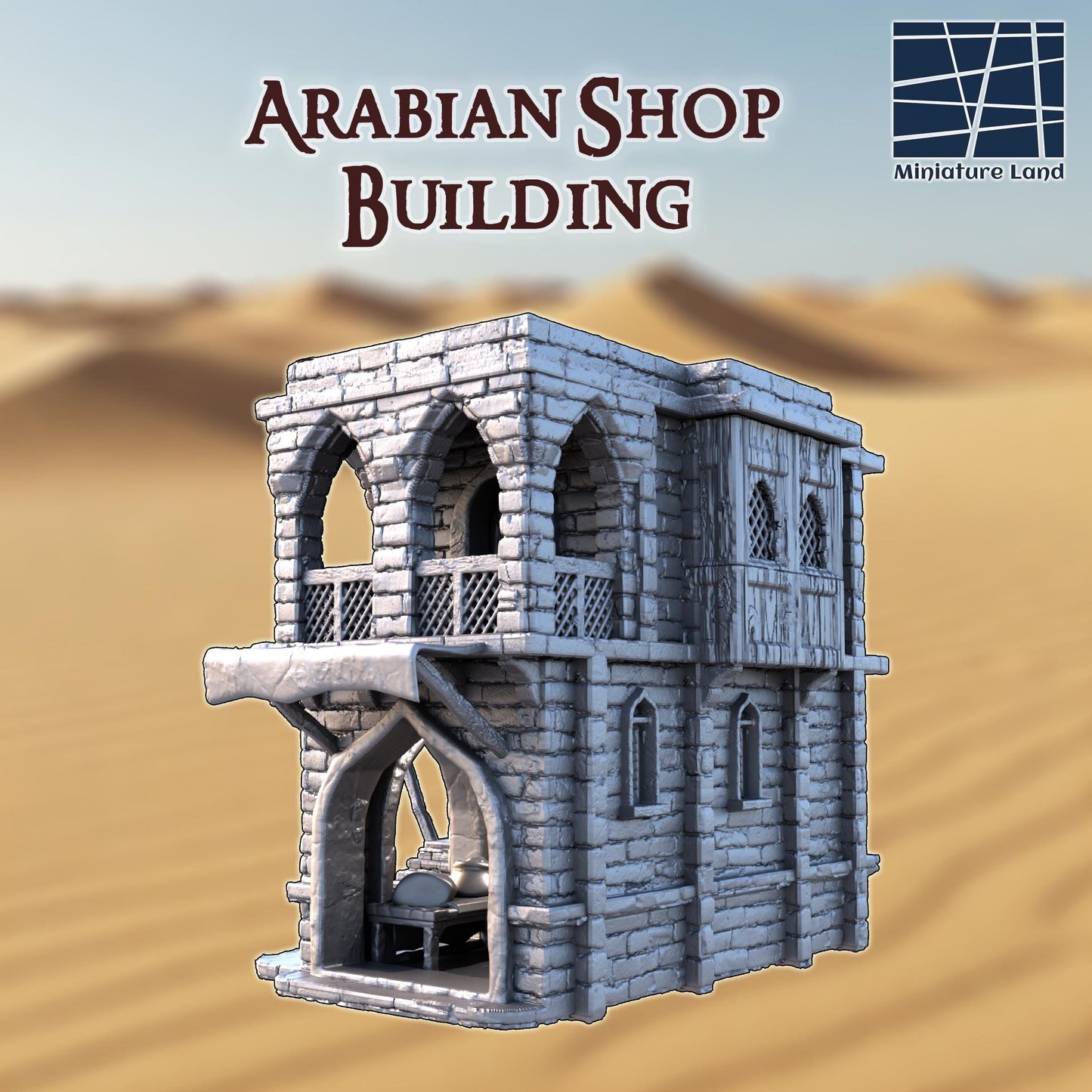 Arabian Shop Building - Tabletop Terrain - 28 MM Tabletop 3D Printed Terrain by MiniatureLand, Perfect for Wargaming and RPGs
