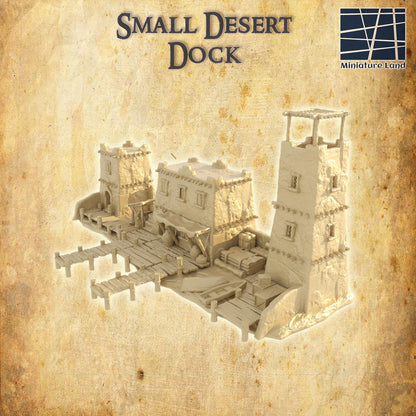 Small Desert Dock- Tabletop Terrain - 28 MM, Tabletop 3D Printed Terrain by MiniatureLand, Perfect for Wargaming and RPGs