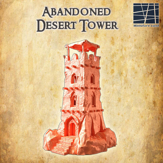 Abandoned Desert Tower - Tabletop Terrain - 28 MM Tabletop 3D Printed Terrain by MiniatureLand, Perfect for Wargaming and RPGs