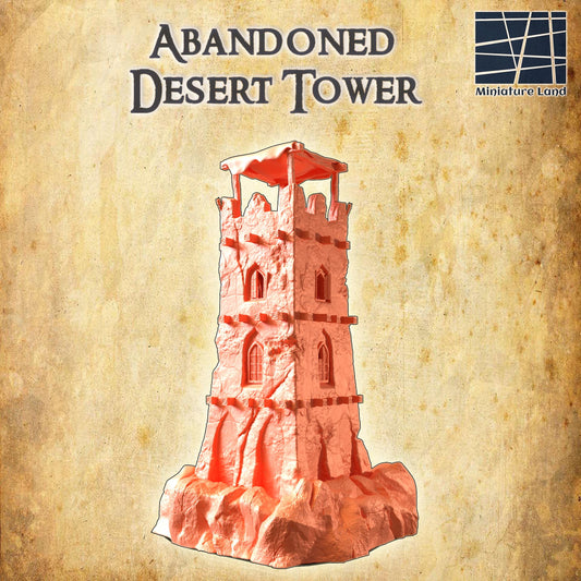 Abandoned Desert Tower - Tabletop Terrain - 28 MM Tabletop 3D Printed Terrain by MiniatureLand, Perfect for Wargaming and RPGs