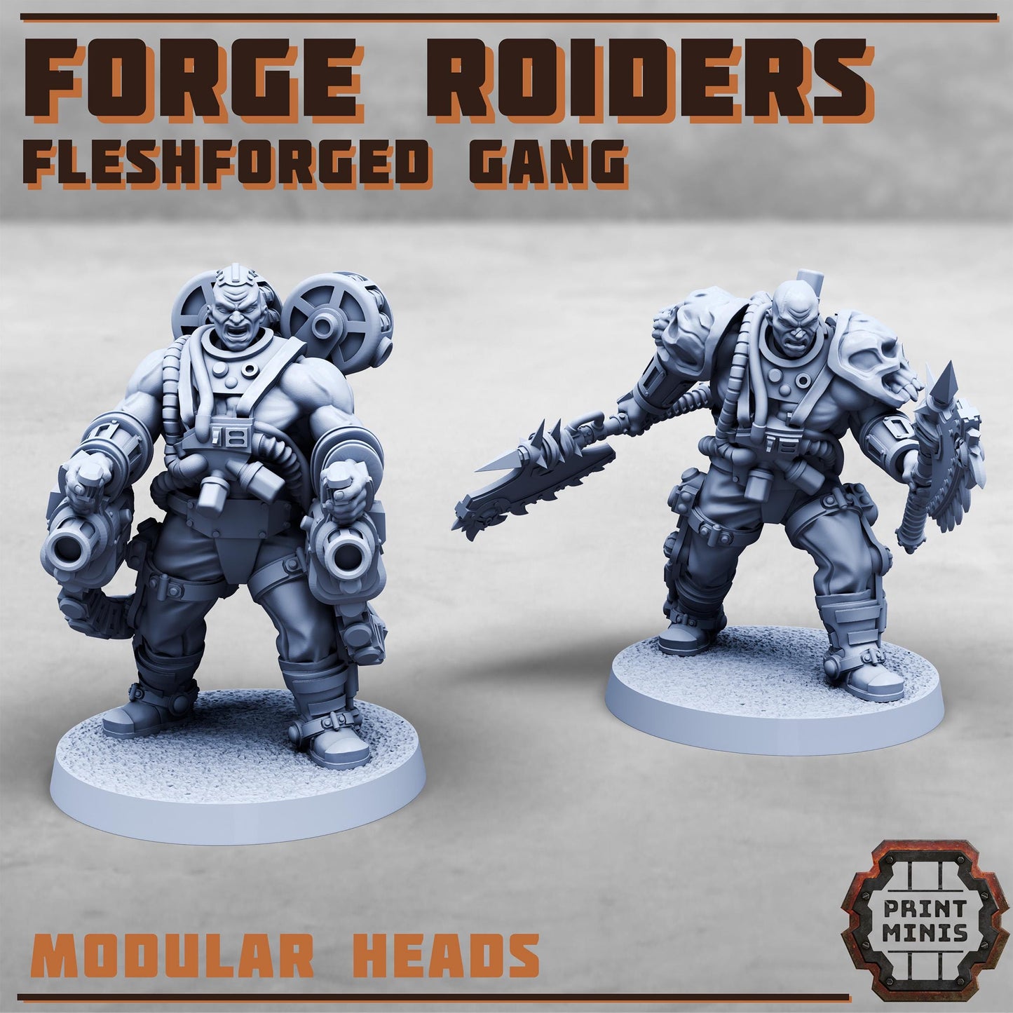 Forge Roiders - Fleshforged Gang - a Muscular Gang - Sci-Fi Grimdark Mercenaries by Print Minis
