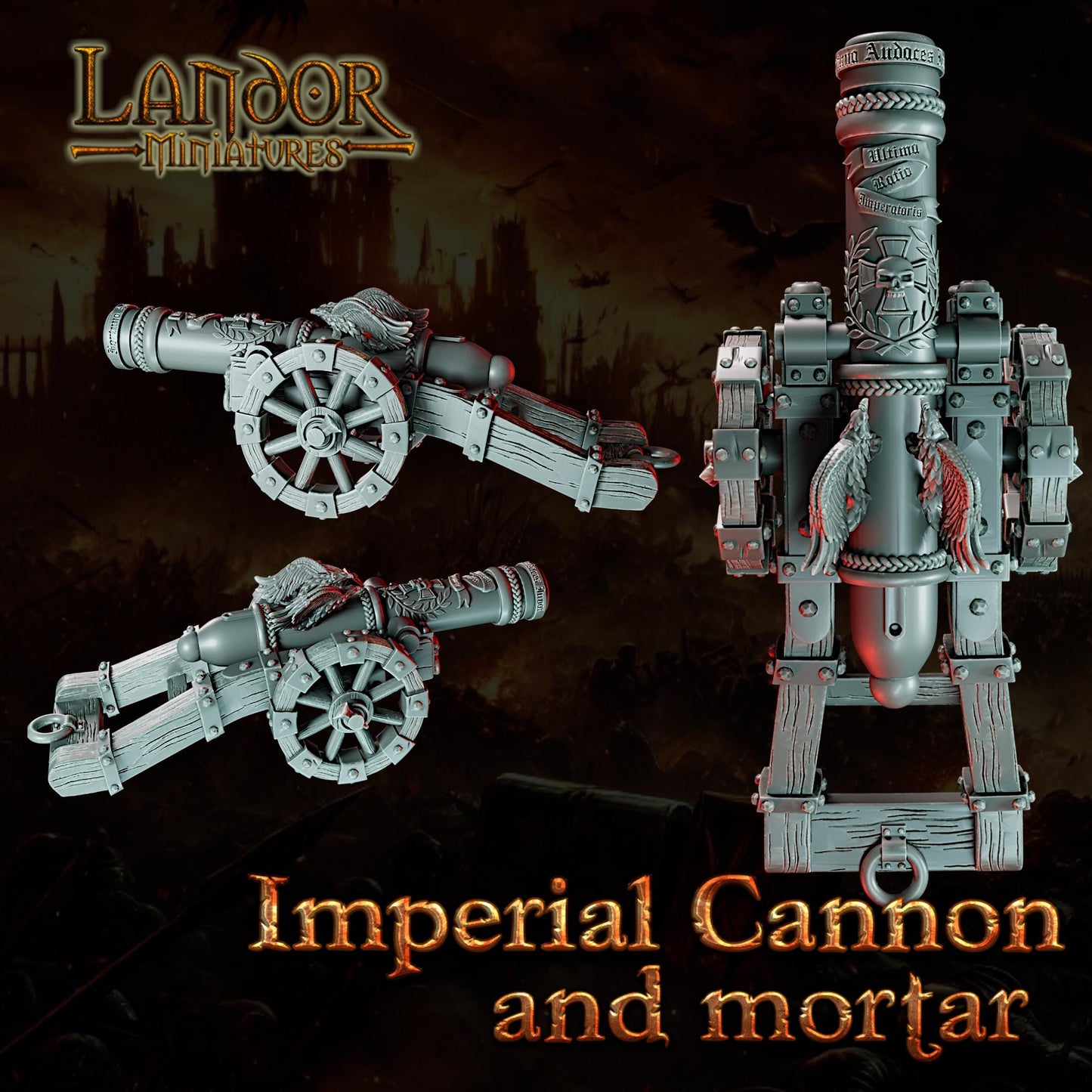 Imperial Cannon and Mortar, Modular Empire miniatures by Landor Miniatures! Empire for Fantasy Wargames