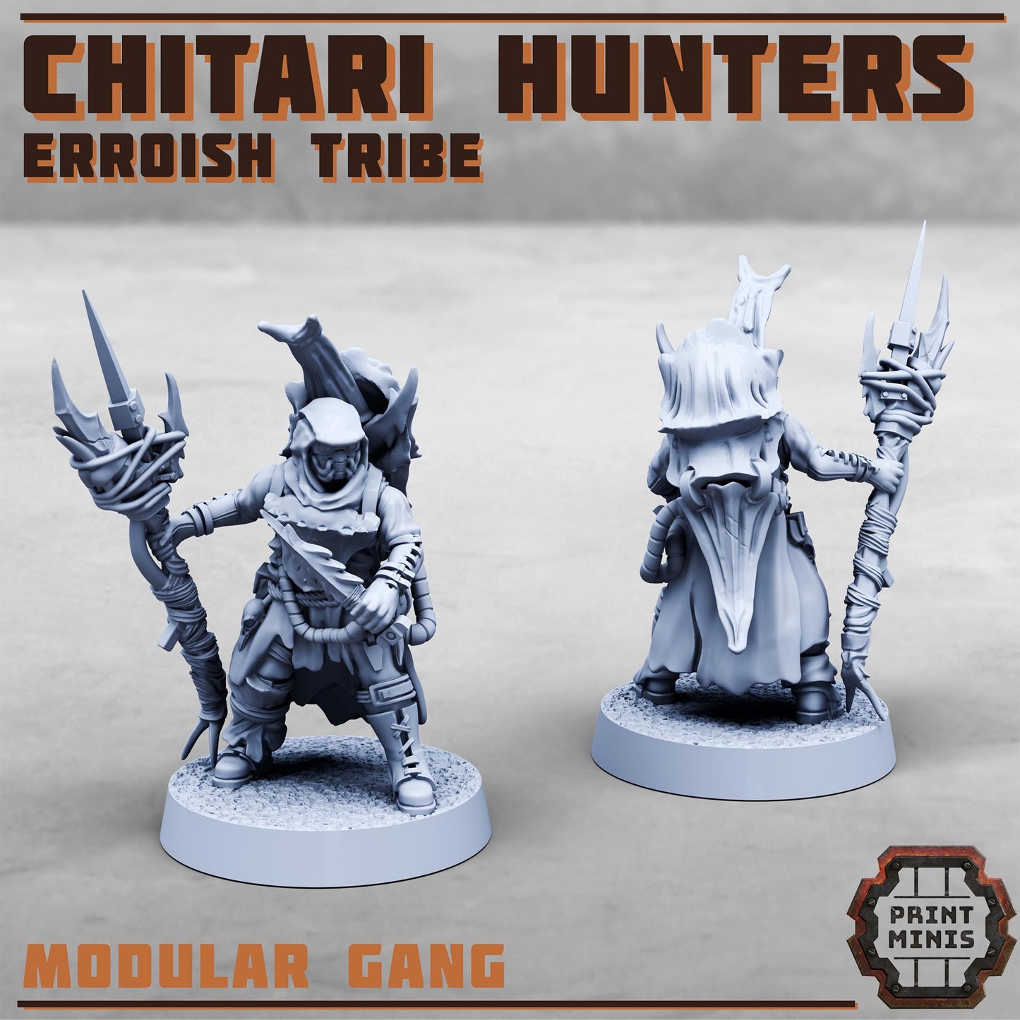 Chitari Hunters - Erroish Tribe - Gang Expansion -  Sci-Fi Grimdark Mercenaries by Print Minis